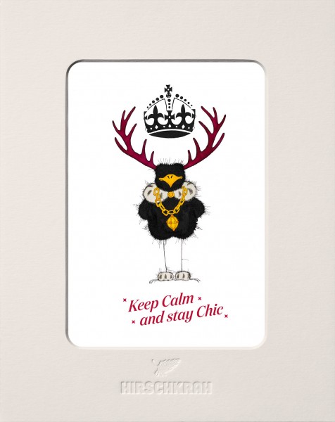 Ferner Passepartout Hirschkrah &quot;Keep Calm and stay Chic&quot;