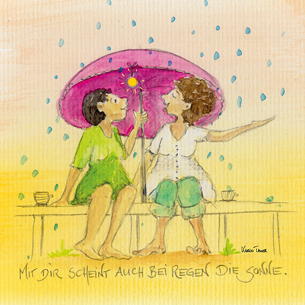 Holzbild von Karin Tauer "mit Dir scheint auch bei Regen die Sonne"